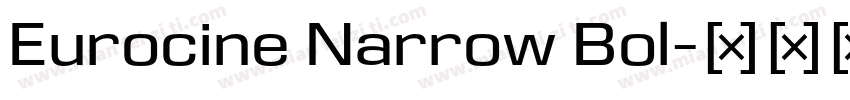 Eurocine Narrow Bol字体转换
